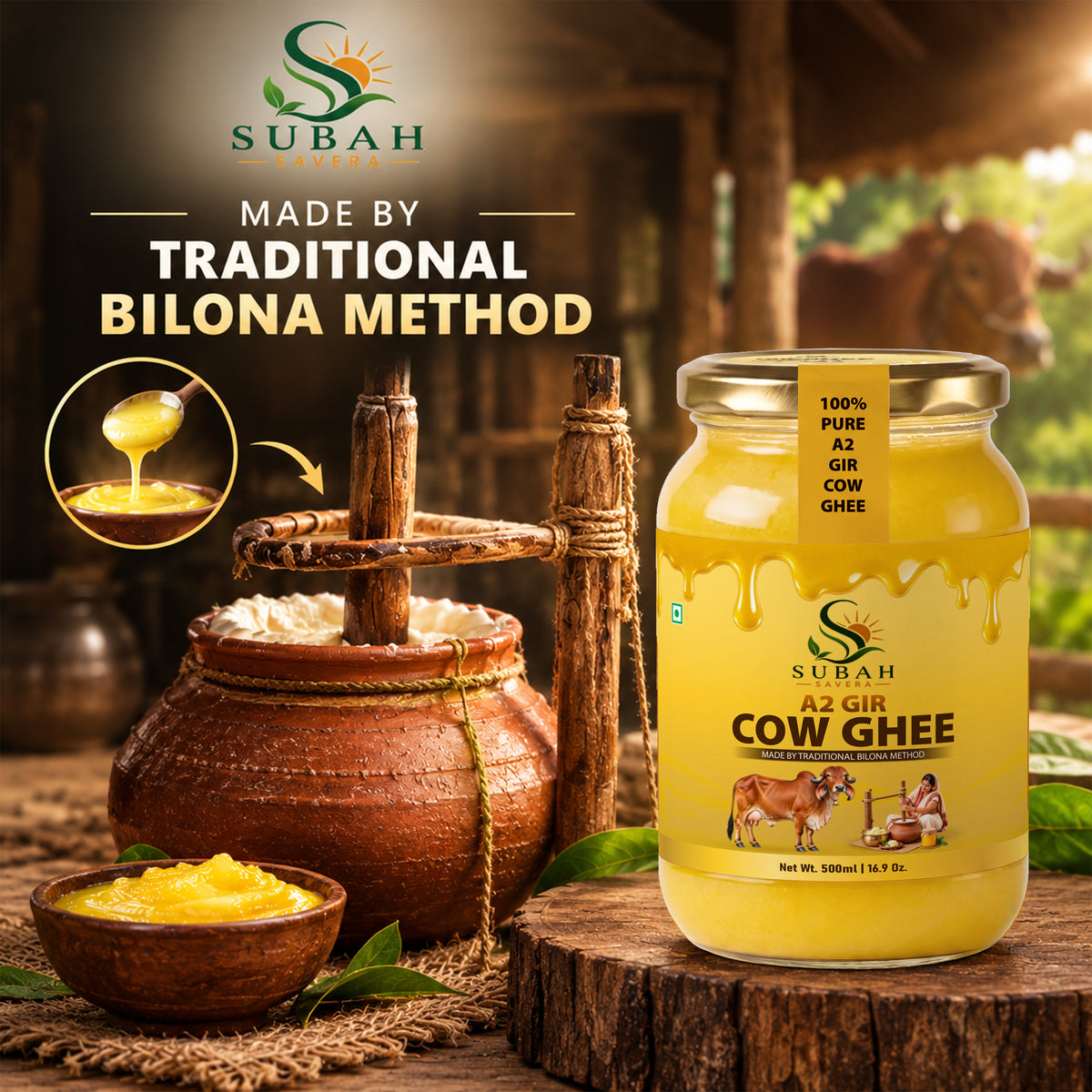 Subah Savera A2 Gir Cow Ghee – 100% Pure & Traditional Bilona Ghee